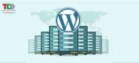WordPress Hosting là gì? Ưu điểm và Khuyết điểm của WordPress Hosting