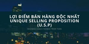 Lợi-điểm-bán-hàng-độc-nhất-–-Unique-Selling-Proposition-U.S.P